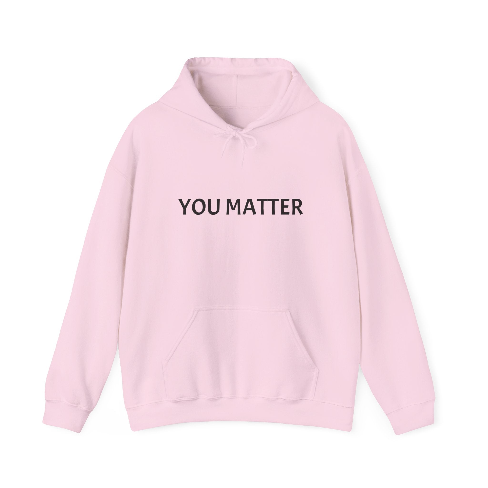 You Matter Hoodie, Unisex Sweatshirt for Self-Care, Motivational Gift, Cozy Apparel for Mental Health Awareness, Casual Wear