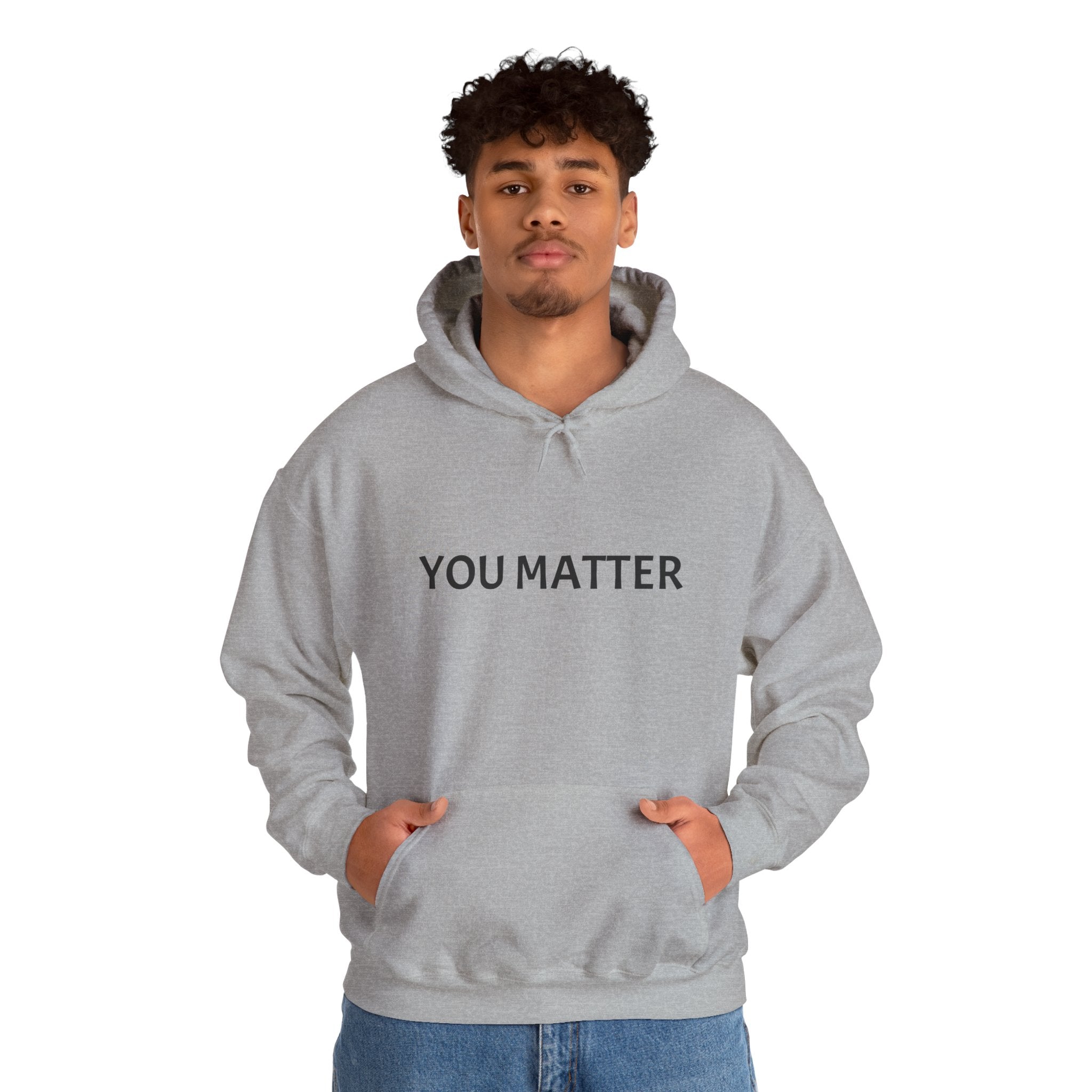 You Matter Hoodie, Unisex Sweatshirt for Self-Care, Motivational Gift, Cozy Apparel for Mental Health Awareness, Casual Wear
