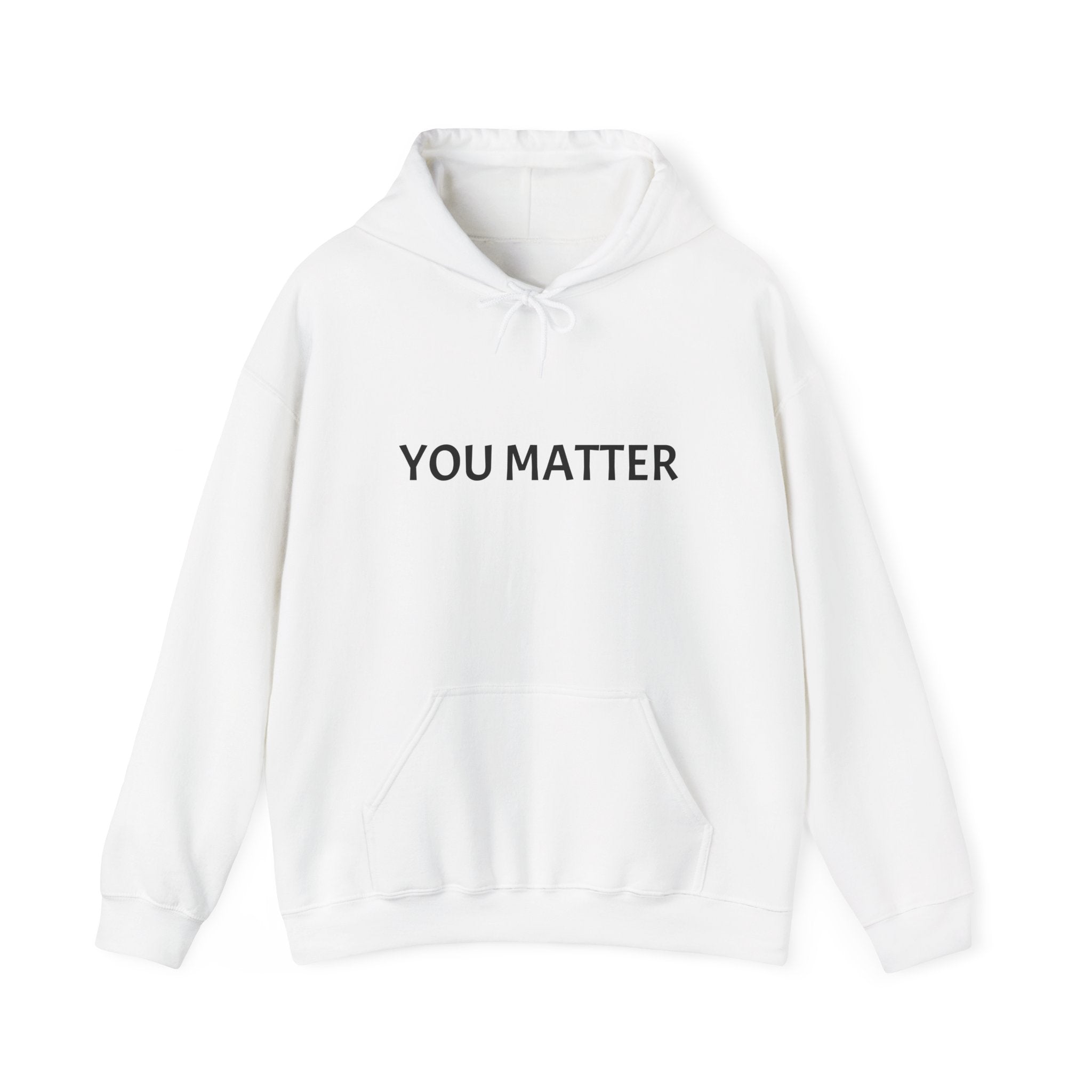 You Matter Hoodie, Unisex Sweatshirt for Self-Care, Motivational Gift, Cozy Apparel for Mental Health Awareness, Casual Wear