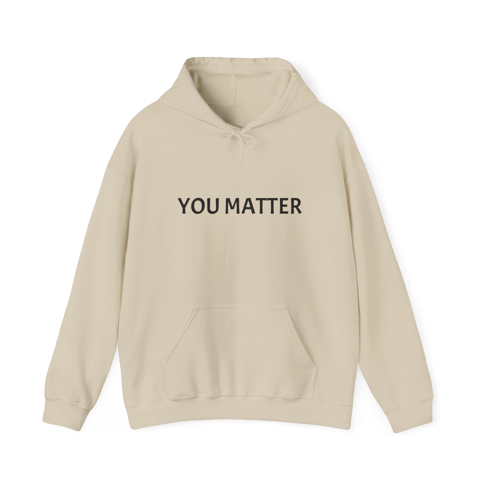 You Matter Hoodie, Unisex Sweatshirt for Self-Care, Motivational Gift, Cozy Apparel for Mental Health Awareness, Casual Wear