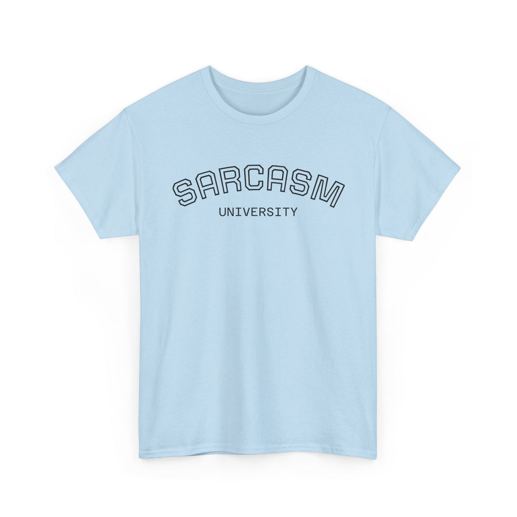 Sarcasm University Tee