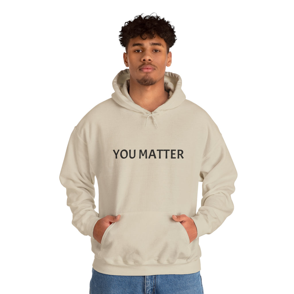 You Matter Hoodie, Unisex Sweatshirt for Self-Care, Motivational Gift, Cozy Apparel for Mental Health Awareness, Casual Wear