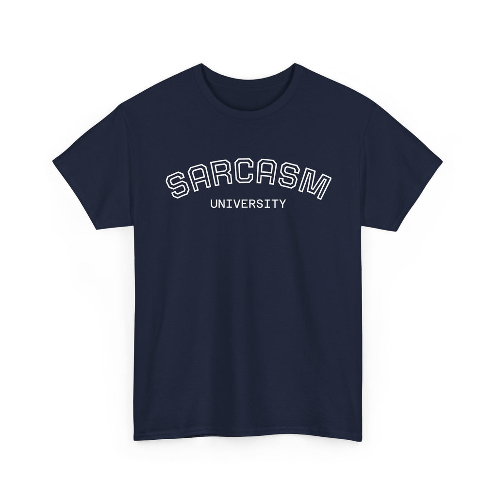 Sarcasm University Tee